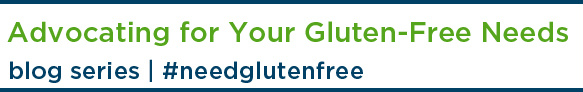 Advocating for your gluten-free needs