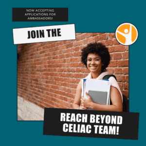 A person stands in front of a brick wall holding folders and smiling. Text reads Join the Reach Beyond Celiac Team! Now accepting applications for ambassadors! with a yellow and white logo in the corner.