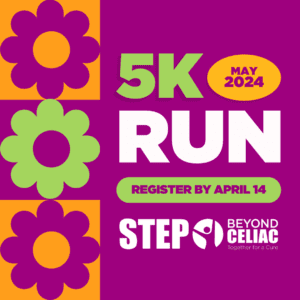 A purple, orange and green graphic inviting viewers to sign up for the Step Beyond Celiac 5K. 