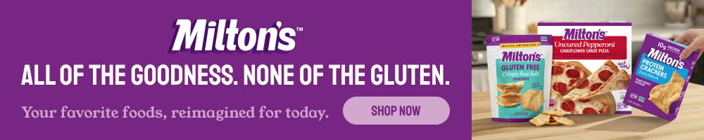 Milton’s gluten-free products are shown, including crispy sea salt crackers, cauliflower pepperoni pizza, and four cheese pizza. Banner text reads: “All of the goodness. None of the gluten.” with a “Shop Now” button.