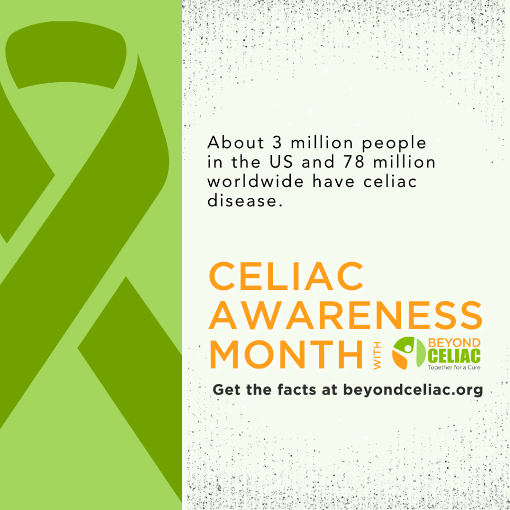 A green awareness ribbon next to text stating facts about celiac disease and promoting Celiac Awareness Month with Beyond Celiac. Text encourages visiting beyondceliac.org for more information.